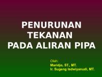 3) Penurunan Tekanan Aliran Pipa