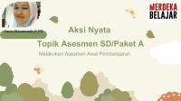 Aksi Nyata Asesmen SDPaket A