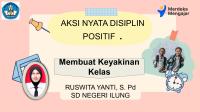 Aksi Nyata Membuat Keyakinan Kelas