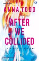 Anna Todd - Setelah Kita Bertemu - After We Collided