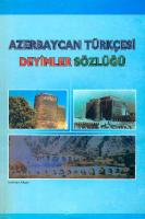 Azerbaycan Türkçesi Deyimler Sözlüğü [PDF]