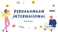 Bab III Kelas 9 Perdagangan Internasional (Autosaved) [PDF]