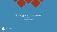 Bahasa Jepang Nani Ga Suki Desuka