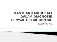 Bantuan Radiografi Dalam Diagnosa Penyakit Periodontal