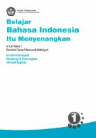 Belajar Bahasa Indonesia Itu Menyenangkan untuk Kelas I Sekolah Dasar/Madrasah Ibtidaiyah
 9794629235 [PDF]