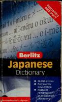 Berlitz Japanese Dictionary : Japanese-English, English-Japanese
 981246414X, 9789812464149 [PDF]