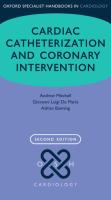 Cardiac Catheterization and Coronary Intervention (2nd Edition, 2020) [PDF]