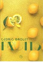 Cedric Groulet - Fruits