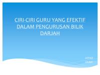 CIRI-CIRI GURU YANG EFEKTIF DALAM PENGURUSAN BILIK DARJAH - PPSX