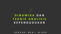 Dinamika Dan Teknik Analisis Kependudukan-Dikonversi