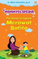 DR. META HANINDITA - MOMMYCLOPEDIA - Panduan Lengkap Merawat Batita (1-3 Tahun)