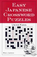 Easy Japanese Crossword Puzzles. Using Kana [1 ed.]
 9780844283456, 0844283452