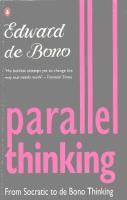 Edward de Bono - Parallel Thinking PDF