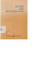 Erotisme dalam sastra Jawa klasik
 9789796851867, 9796851865 [PDF]