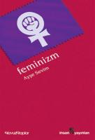 Feminizm
 9755744282, 9789755744285 [PDF]