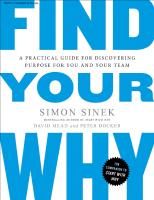 Find Your Why - A Practical Guide For Discovering Purpose For You and Your Team (PDFDrive)