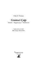 Gramsci Çağı: Felsefe, Hegemonya, Marksizm [1 ed.]
 9786054412655 [PDF]