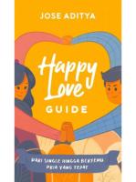 Happy Love Guide Full - Jose Aditya