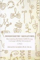 Ibrahim Karim - Biogeometry Signatures