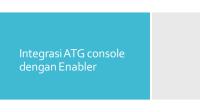 Integrasi ATG Console Dengan Enabler