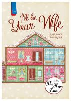 I'll Be Your Wife - Jho Hyo Eun PDF