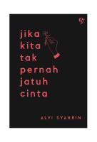 Jika Kita Tak Pernah Jatuh Cinta (Alvi Syahrin)