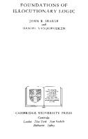 John R. Searle, Daniel Vanderveken-Foundations of Illocutionary Logic-Cambridge University Press (1985) PDF [PDF]