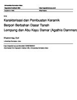 Karakterisasi Dan Pembuatan Keramik Berpori Berbahan Dasar Tanah Lempung Dan Abu Kayu Damar (Agathis Dammara)