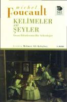 Kelimeler ve şeyler : insan bilimlerinin bir arkeolojisi
 9755330755, 9789755330754