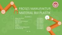 Kelompok 5 Proses Manufaktur Biji Plastik