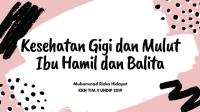 Kesehatan Gigi Dan Mulut Ibu Hamil Dan Balita