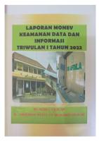 LAPORAN MONEV  KEAMANAN DATA DAN INFORMASI TRIWULAN I TAHUN 2022