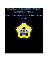 MAKALAH K3 (Tata Cara Penggunaan APAR)