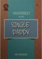 Married With Single Daddy by Isa Marisa PDF