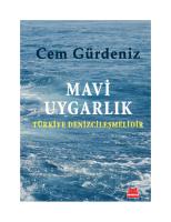 Mavi uygarlık : Türkiye denizcileşmelidir : inceleme [Birinci basım. ed.]
 9786059908627, 6059908624 [PDF]