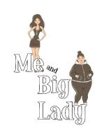 Me and Big Lady by Rustina Zahra