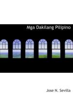 Mga Dakilang Pilipino  
 0554118874, 9780554118871 [EPUB]