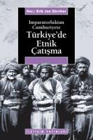 İmparatorluktan Cumhuriyete Türkiye'de Etnik Çatışma [EPUB]