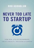 Never Too Late To Startup