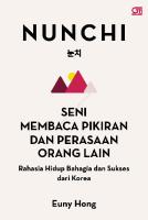 Nunchi Seni Membaca Pikiran Dan Perasaan Orang LainÑRahasia Hidup Bahagia Dan Sukses Dari Korea