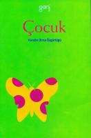 Çocuk - Kendin Olma Özgürlüğü