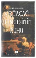 Ortacag Felsefesinin Ruhu
 975352174X, 9789753521741