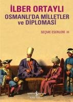 Osmanlı'da Milletler Ve Diplomasi [EPUB]