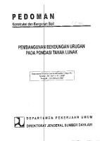 PBB 18) Pedoman. Bendungan Pada Pondasi Tanah Lunak