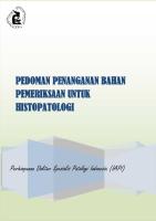 Pedoman Penanganan Bahan Pemeriksaan Histopatologi