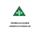 Pembinaan Kader Kesehatan Sekolah