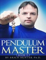 Pendulum Master (Hunter PH.D., Erich)