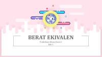 Penentuan Berat Ekivalen