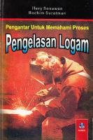 Pengantar Untuk Memahami Proses Pengelasan Logam [PDF]