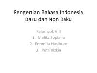 Pengertian Bahasa Indonesia Baku Dan Non Baku